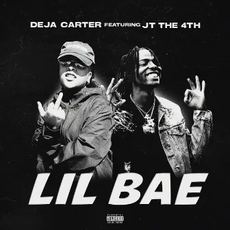 Lil Bae by Deja Carter