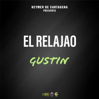 El Relajao by Gustin