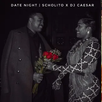 Date Night by Dj Caesar