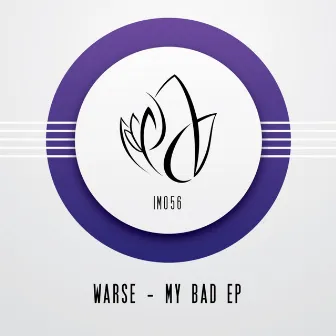 My Bad EP by Warse