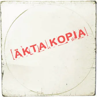 Äkta kopia by Måns Asplund