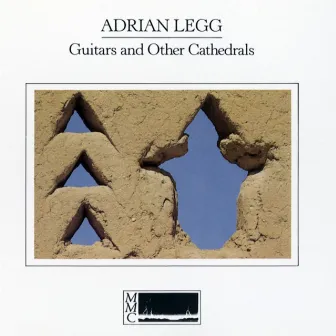 Guitars And Other Cathedrals by Adrian Legg