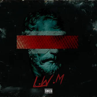 L.W.M by brilla