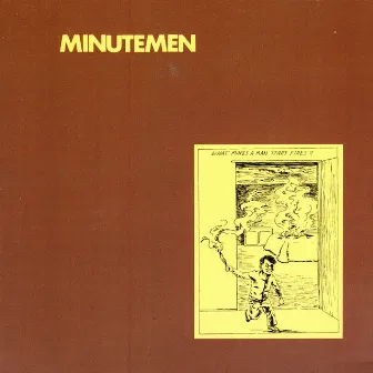 What Makes a Man Start Fires? by Minutemen