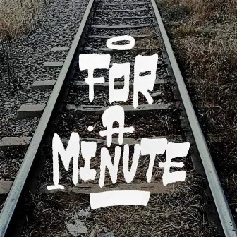 For a Minute by Magnetic Tailors