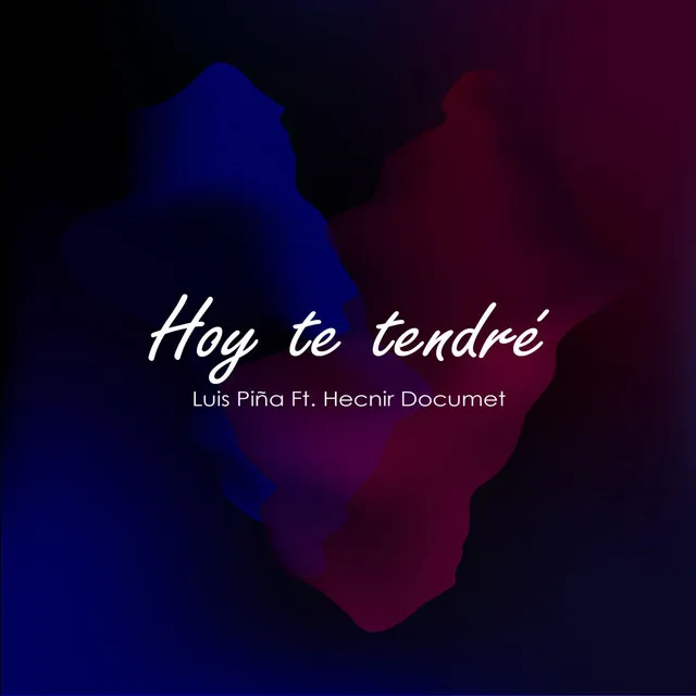 Hoy te tendré