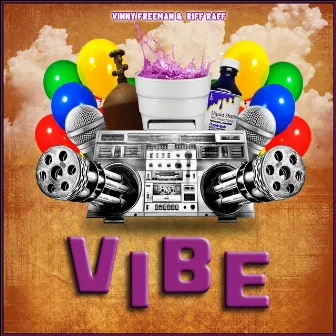 Vibe by Vinny Freeman