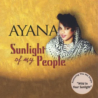 Sunlight of my people by Ayana