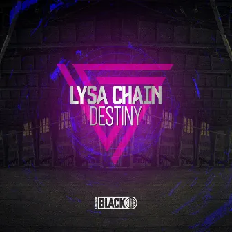 Destiny EP by Lysa Chain