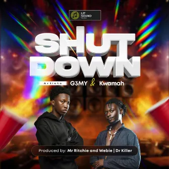 Shutdown by Kwamah