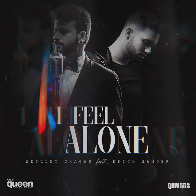 I Feel Alone