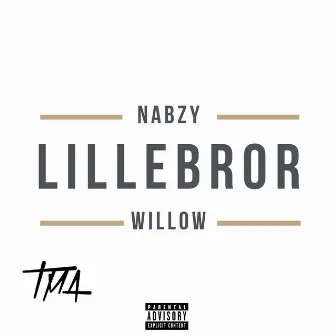 Lillebror (No Love) by Nabzy