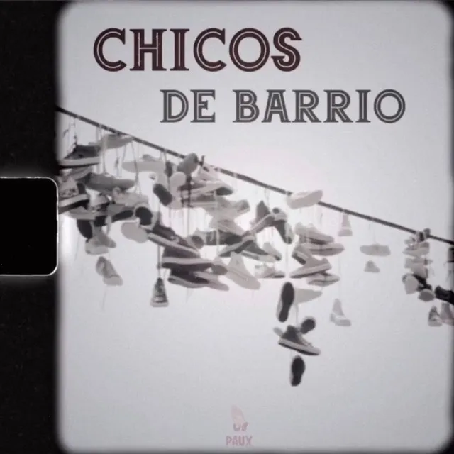 CHICOS DE BARRIO