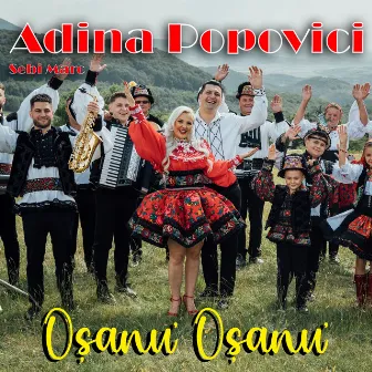 Oșanu' Oșanu' by Adina Popovici