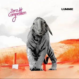 Zero Competition by Lummie