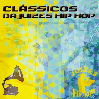 Clássicos Juízes Hiphop by Juízes Hiphop