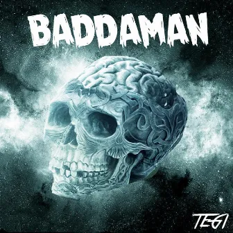 Baddaman by TEGI