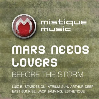 Before the Storm by Mars Needs Lovers