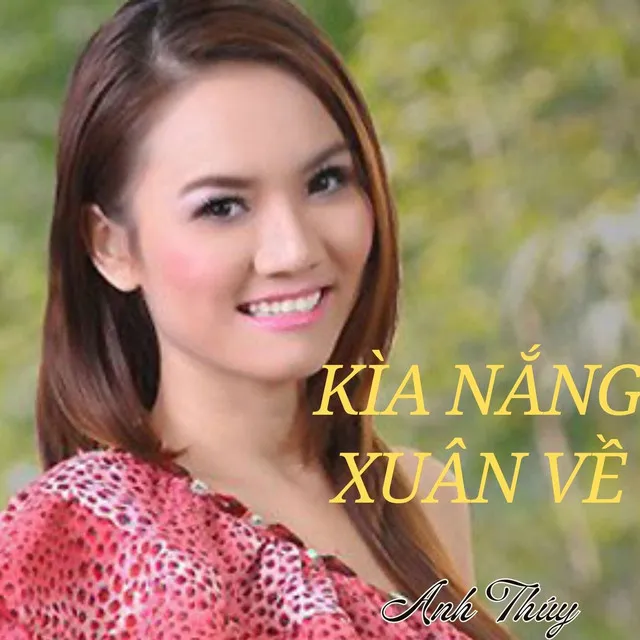 Kìa Nắng Xuân Về