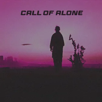 Call of Alone by MXRRI