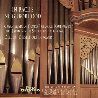 In Bach's Neighborhood by Georg Friedrich Kauffmann