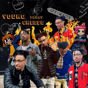 Today by Young Chee$e