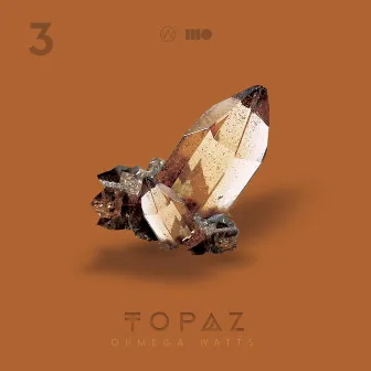 Topaz by Ohmega Watts