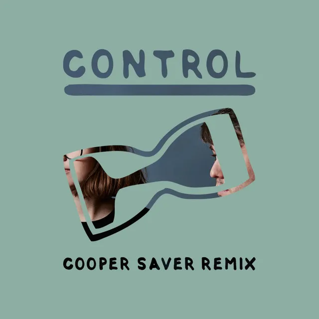 Control (Cooper Saver Remix)