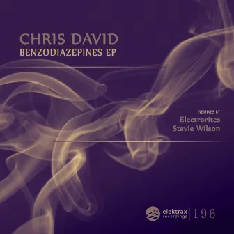 Benzodiazepines EP by Chris David