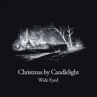 Christmas by Candlelight (Solo Piano Version) by Wide Eyed