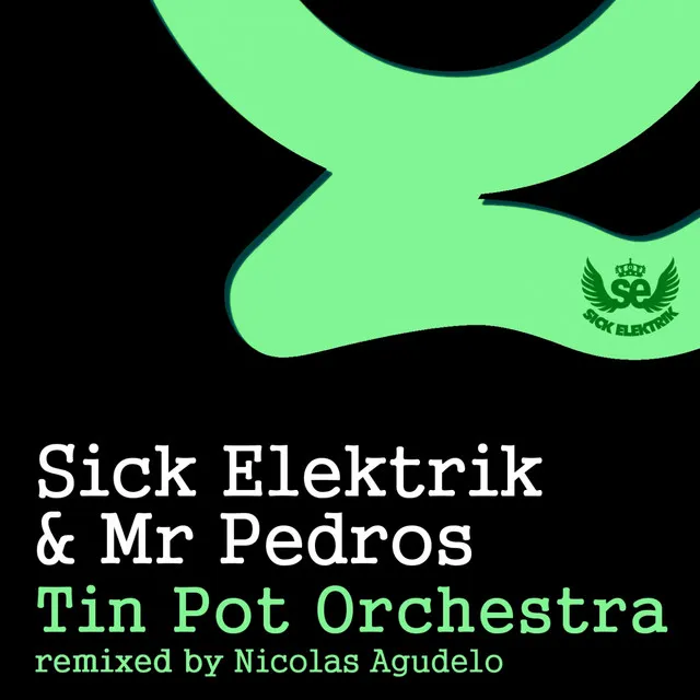 Tin Pot Orchestra - Nicolas Agudelo Remix