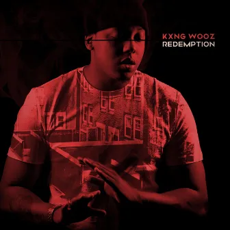 Redemption by Kxng Wooz