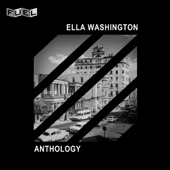 Ella Washington: Anthology by Ella Washington