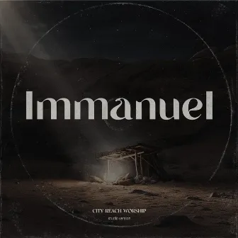 Immanuel (Studio Version) by City Reach Worship