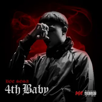 4th Baby by BOE Sosa