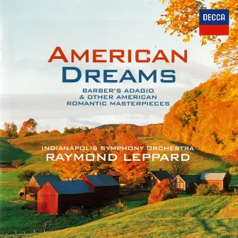 American Dreams - Romantic American Masterpieces by Indianapolis Symphony Orchestra