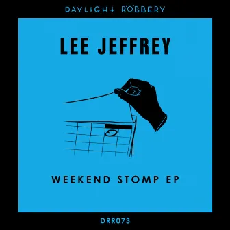 Weekend Stomp EP by Lee Jeffrey (UK)