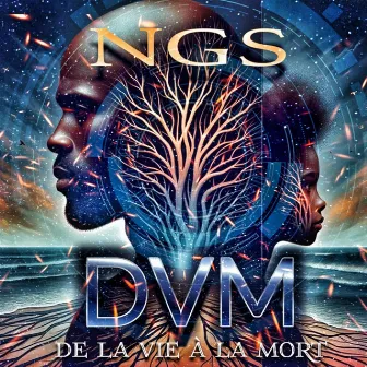 De la vie à la mort by NGS Officiel