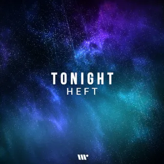 Tonight by HEFT