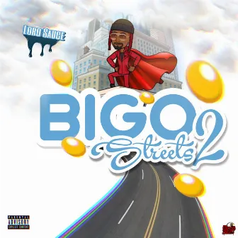 BigoStreets 2 by Lord Sauce