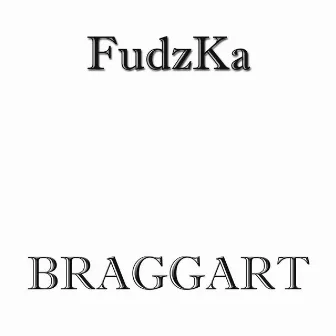 Braggart by FudzKa