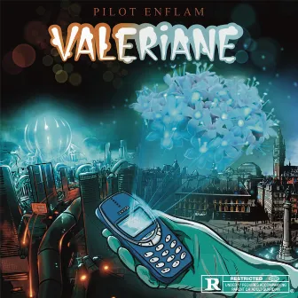 Valériane by Pilot Enflam