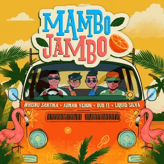 Mambo Jambo by Liquid Silva