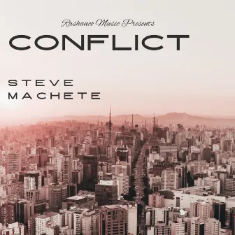 Conflict by Steve Machete