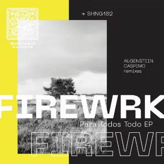 Para Todos Todo EP by firewrks