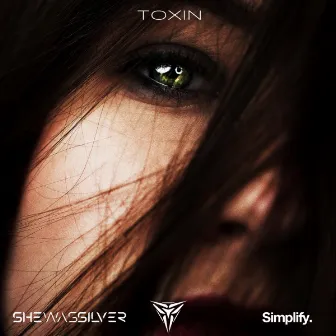 Toxin by She Was Silver