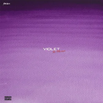 Violet (Mixtape) by Poseidon ARSH