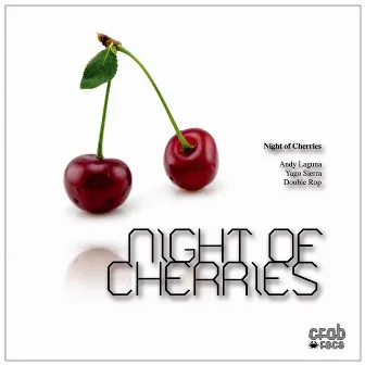 Night of Cherries by Andy Laguna