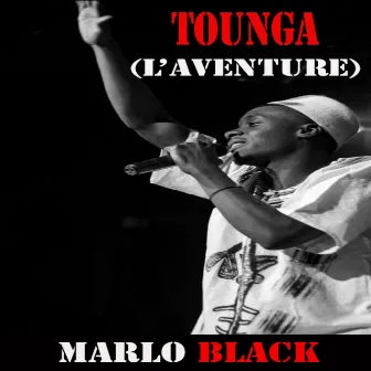 Tounga (L'aventure) by Marlo Black