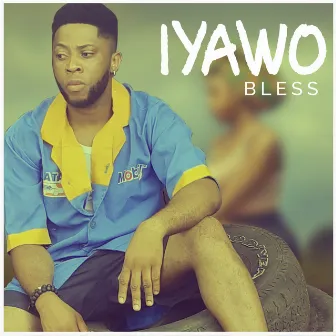 Iyawo by Bless